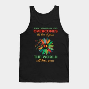 Hippie Daisy When The Power Of Love The World Will Know Peace Tank Top
